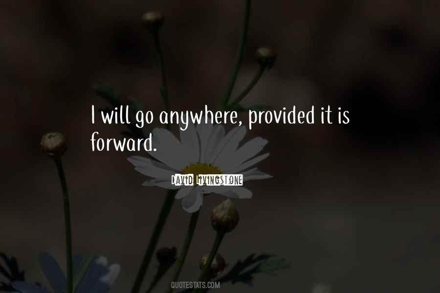 Quotes About I Will Go #1878965