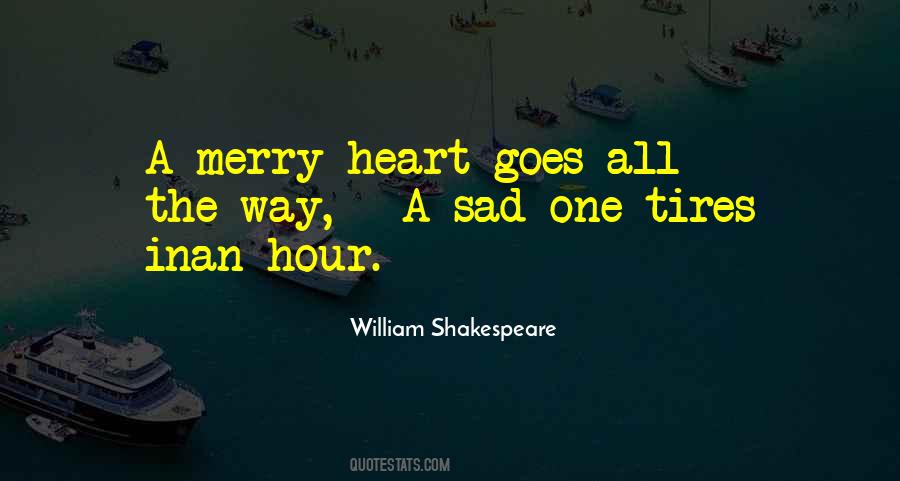 Quotes About A Merry Heart #1533221