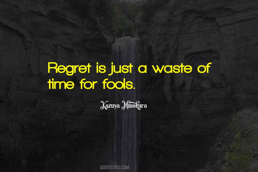 Quotes About Waste #1674196
