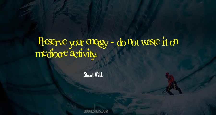 Quotes About Waste #1694536