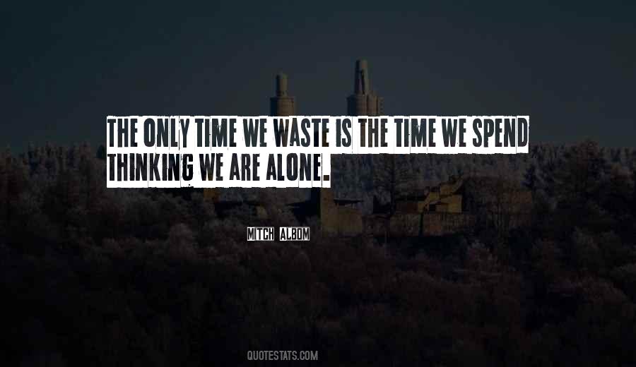 Quotes About Waste #1708831