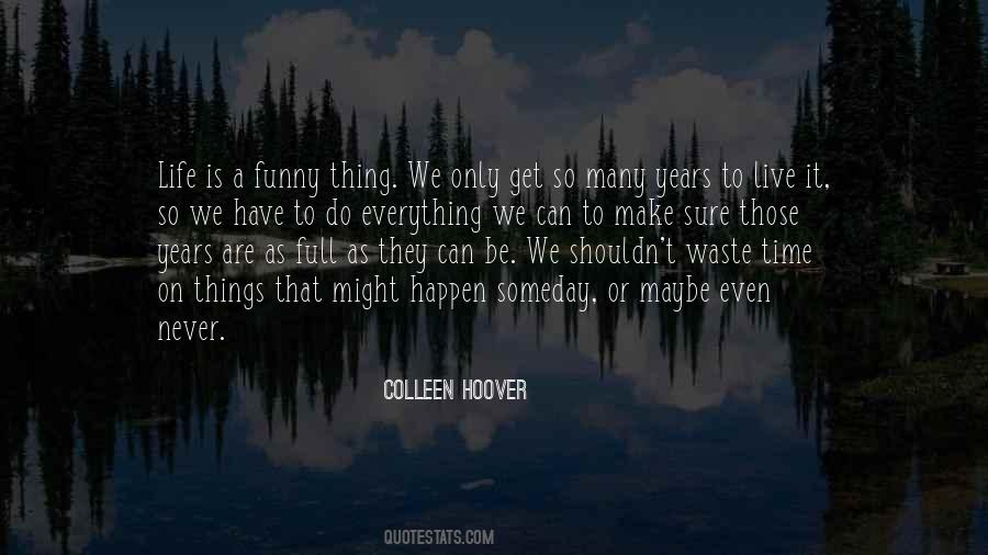 Quotes About Waste #1710519