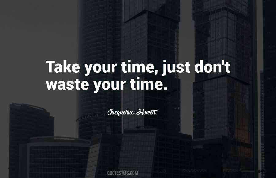 Quotes About Waste #1714709