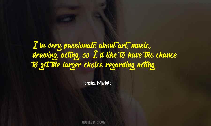 Quotes About Passionate Music #1454919