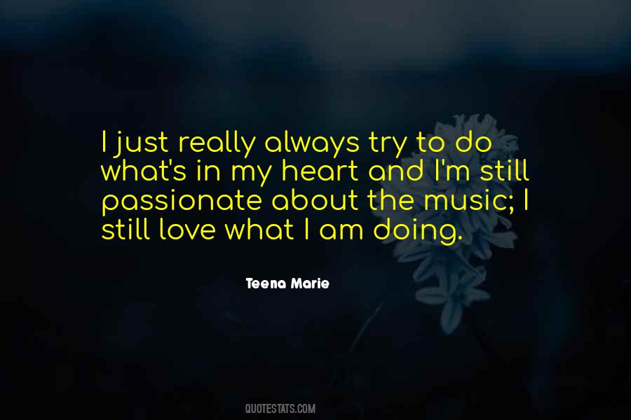 Quotes About Passionate Music #1539371