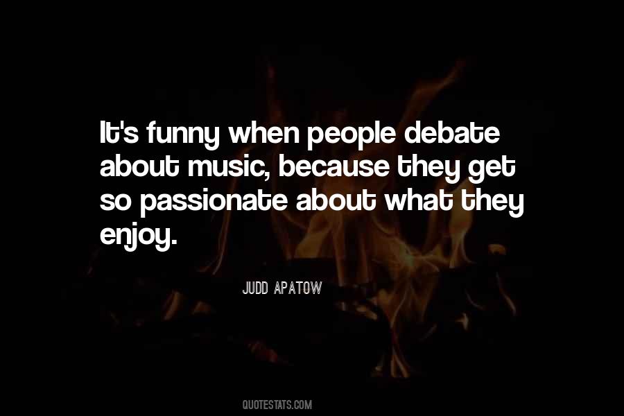 Quotes About Passionate Music #1637332