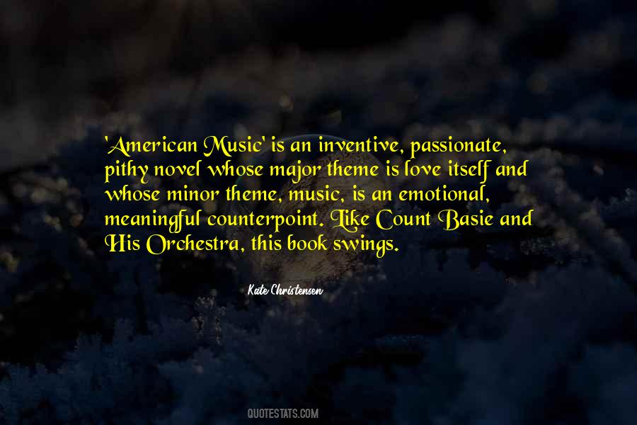 Quotes About Passionate Music #1738547