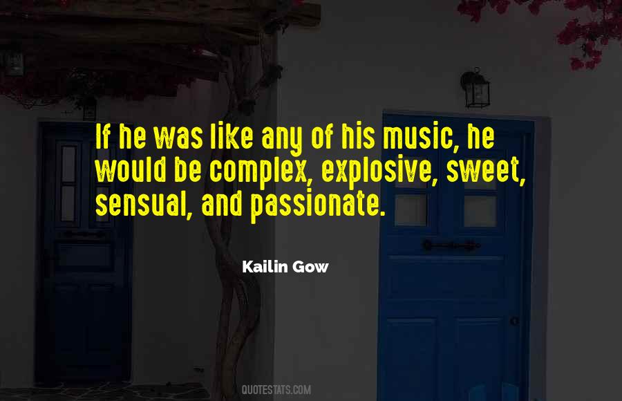 Quotes About Passionate Music #677095