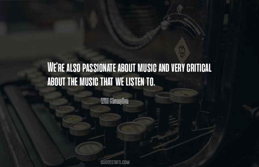 Quotes About Passionate Music #746820