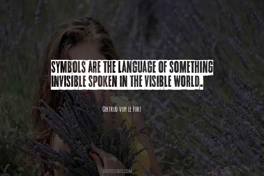 Invisible Visible World Quotes #1861776