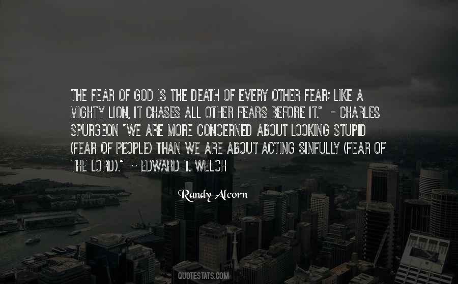 All Fear Death Quotes #1025924