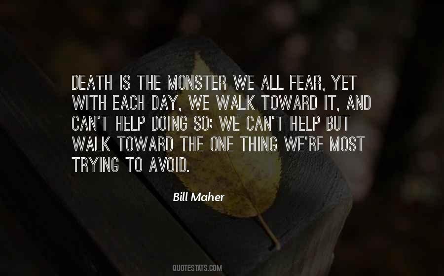 All Fear Death Quotes #1293194