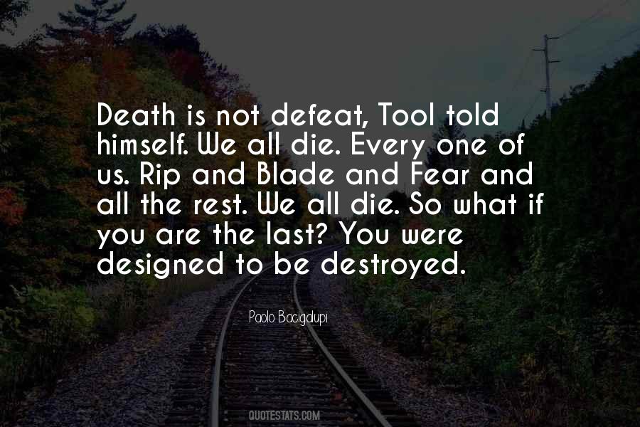 All Fear Death Quotes #906232