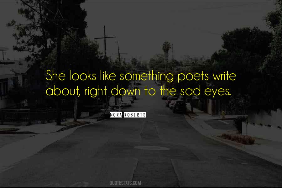 Quotes About Sad Eyes #1441133