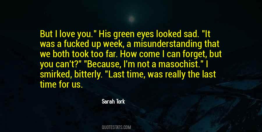 Quotes About Sad Eyes #420159