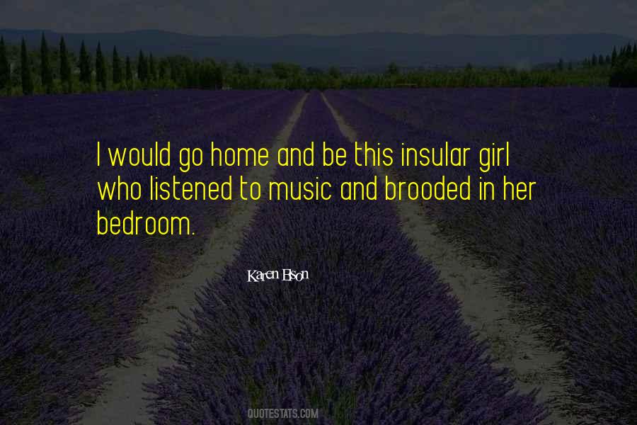 Listened To Music Quotes #1294468