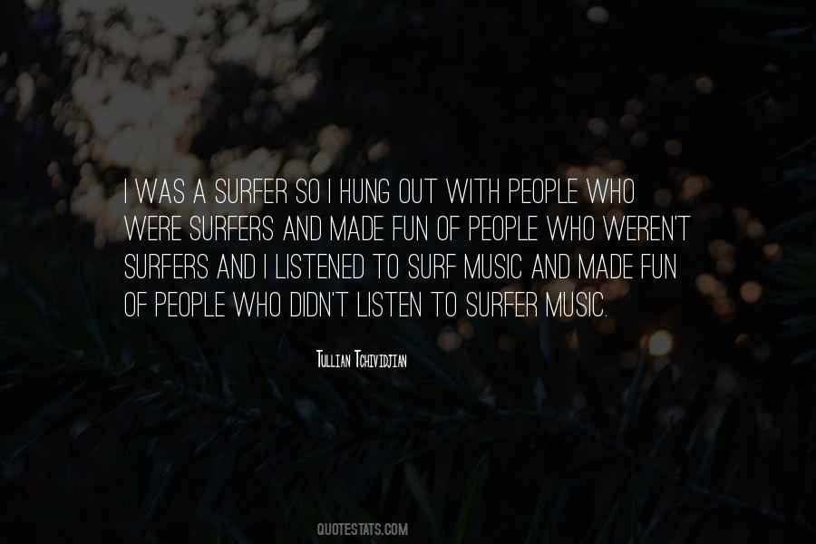 Listened To Music Quotes #131421