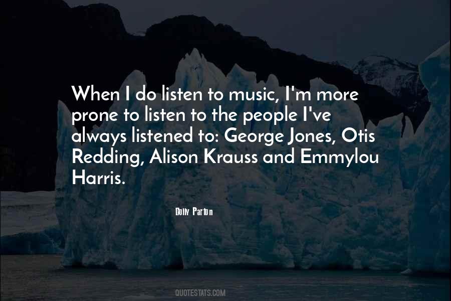 Listened To Music Quotes #501301