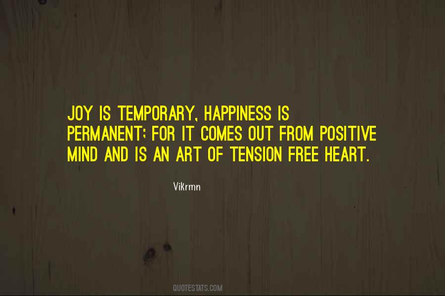 Positive And Joy Quotes #1707376