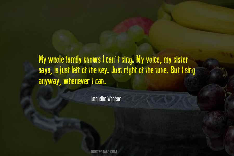 Quotes About Whole Family #1034482