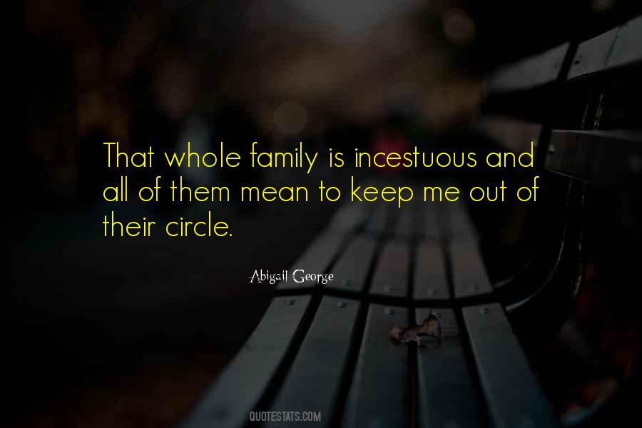 Quotes About Whole Family #1174760