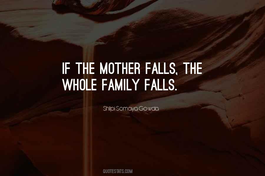 Quotes About Whole Family #1301639