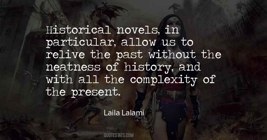 Quotes About Historical Novels #1515235