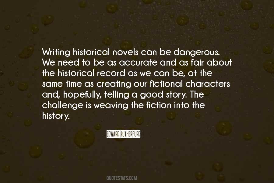 Quotes About Historical Novels #464335