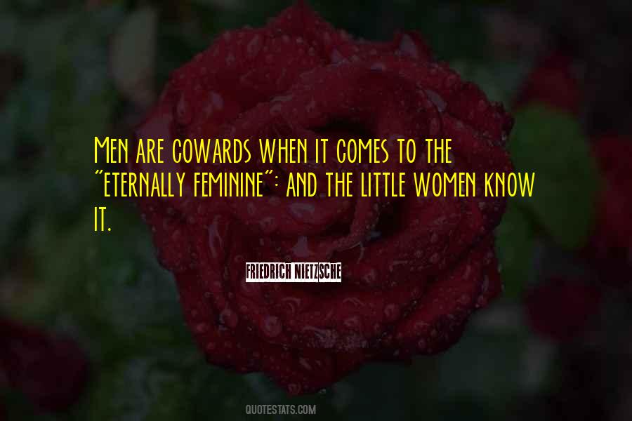 Coward Men Quotes #1256166