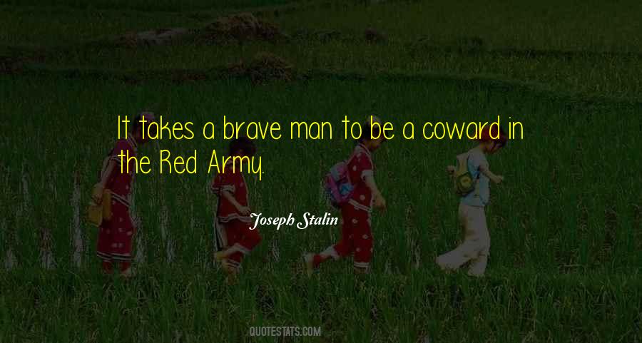 Coward Men Quotes #1412220
