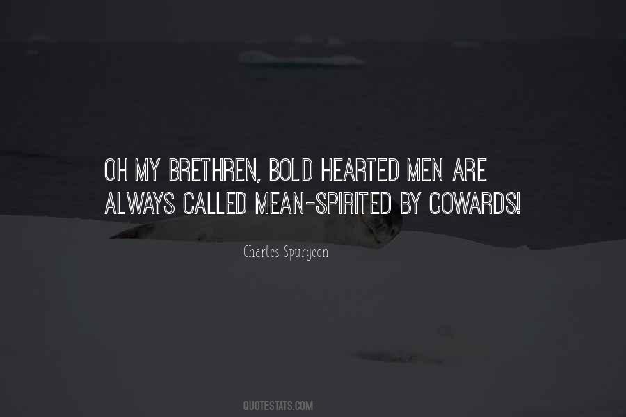 Coward Men Quotes #1639227