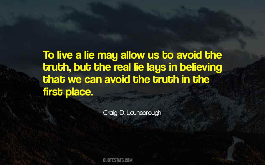 Quotes About Living A Lie #1720681