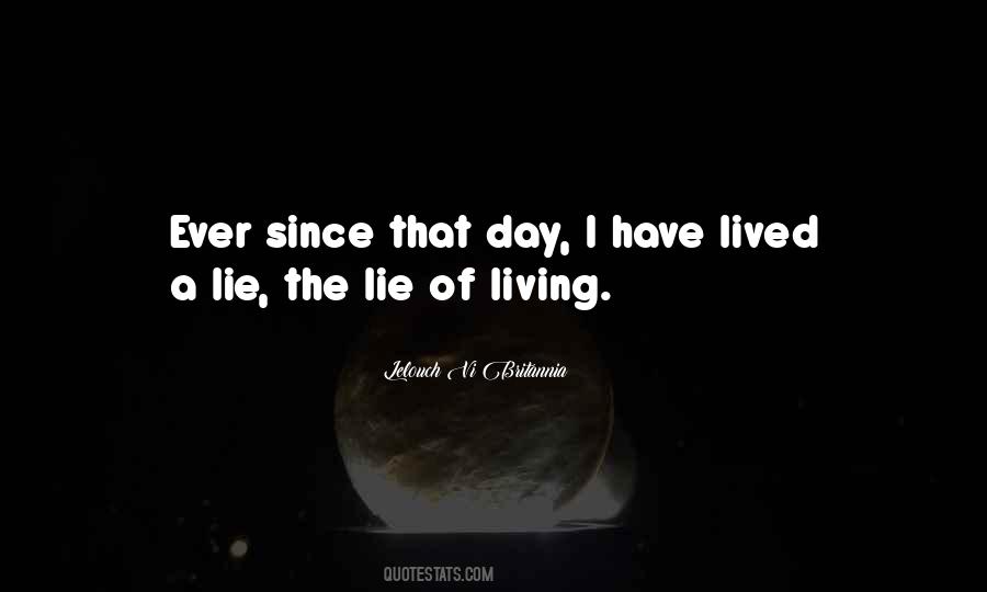 Quotes About Living A Lie #1751160