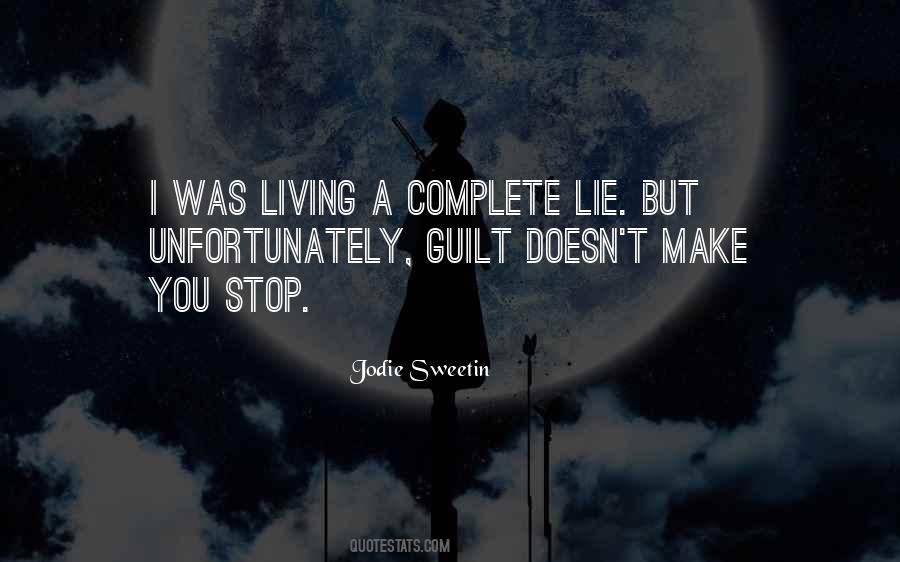 Quotes About Living A Lie #234422