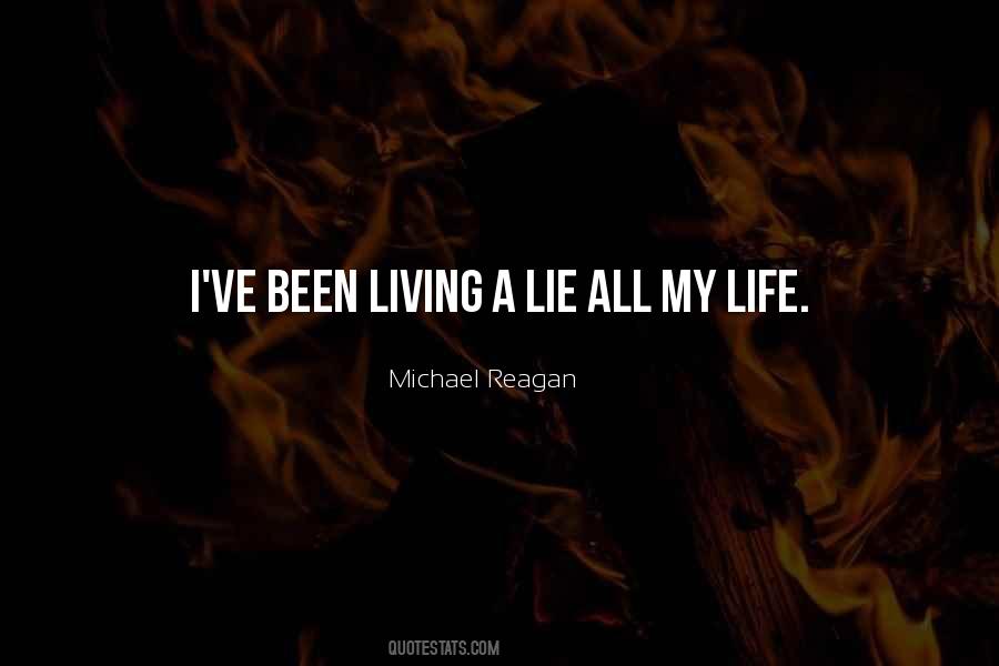 Quotes About Living A Lie #502838