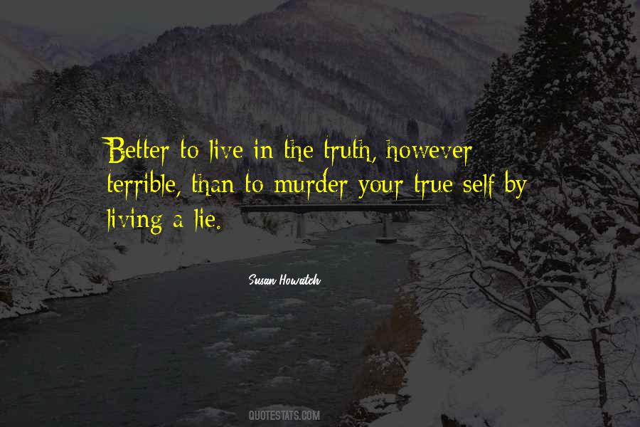 Quotes About Living A Lie #55487