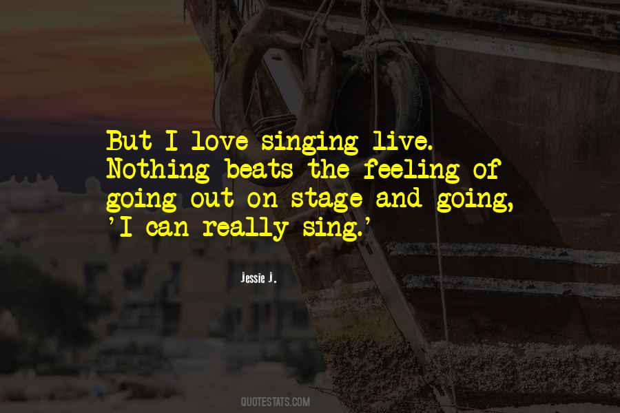 Quotes About Love Singing #1485378