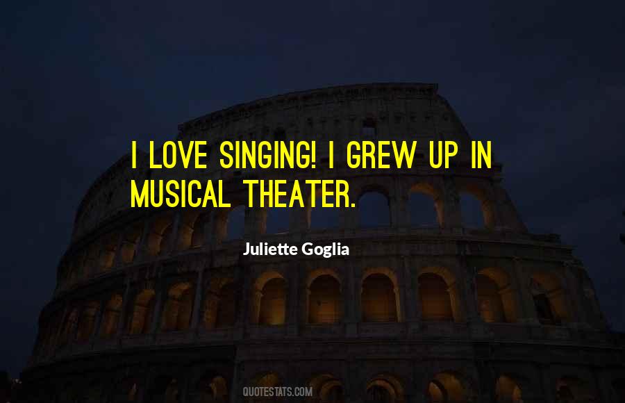 Quotes About Love Singing #1694262