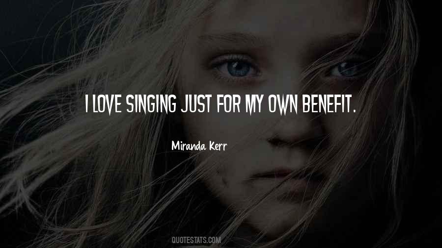 Quotes About Love Singing #1785223