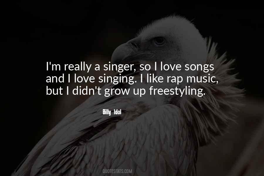 Quotes About Love Singing #1806281