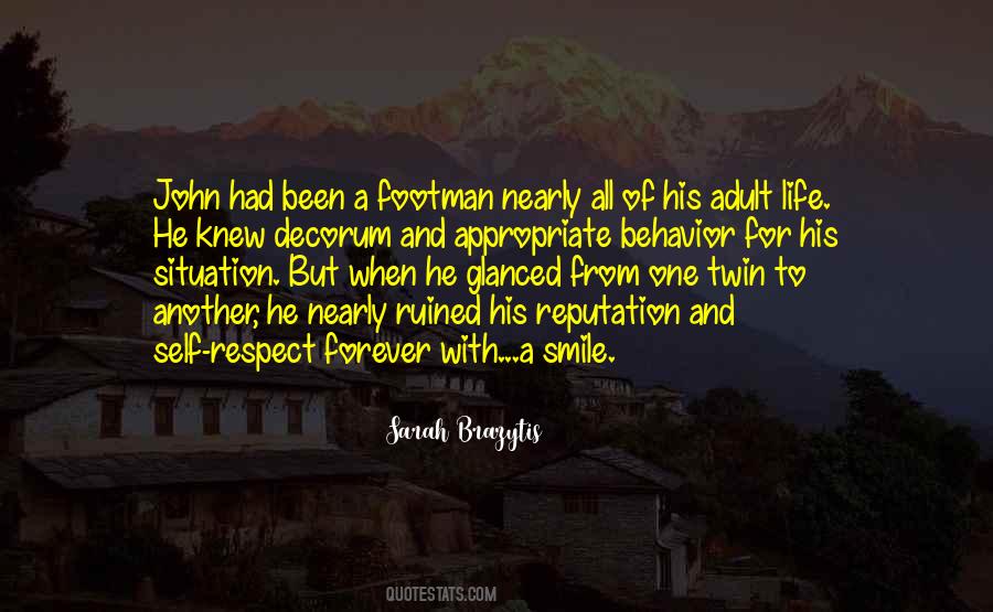Quotes About Appropriate Behavior #1785821 Quotes About Appropriate Behavior #1785821
