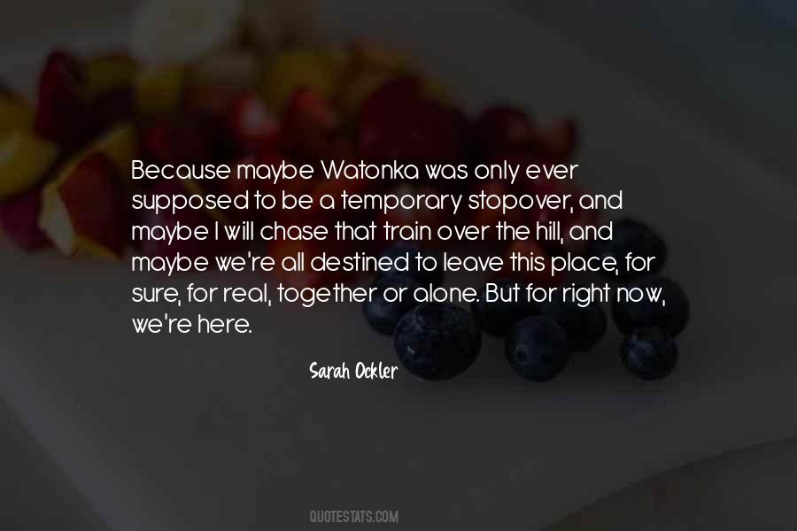 Quotes About Train And Life #1510307