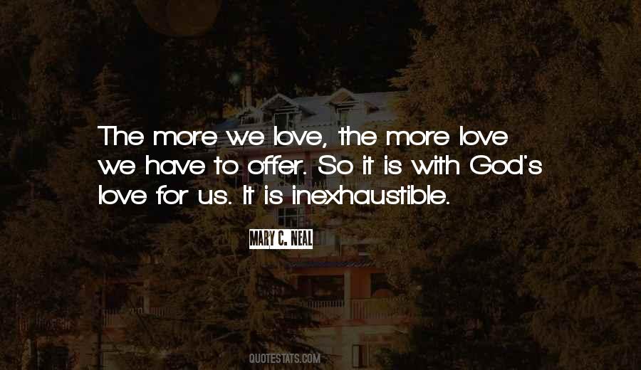 Love We Have Quotes #1600358