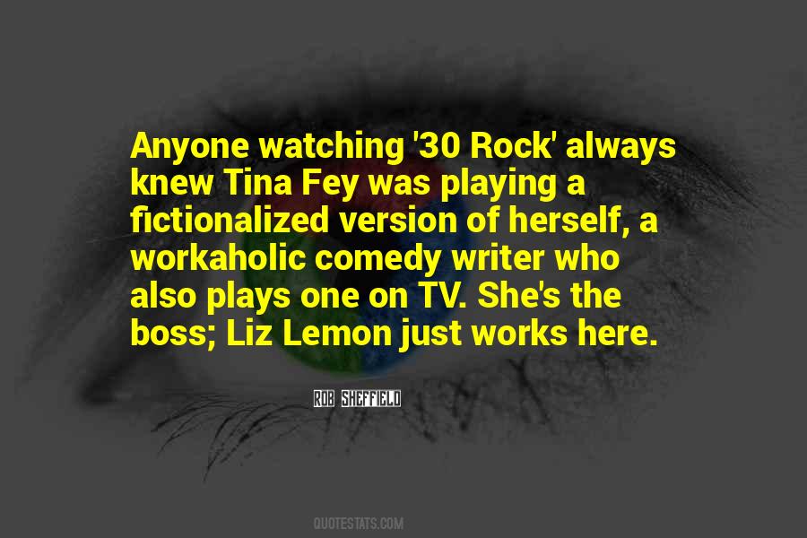 Quotes About Liz Lemon #919133