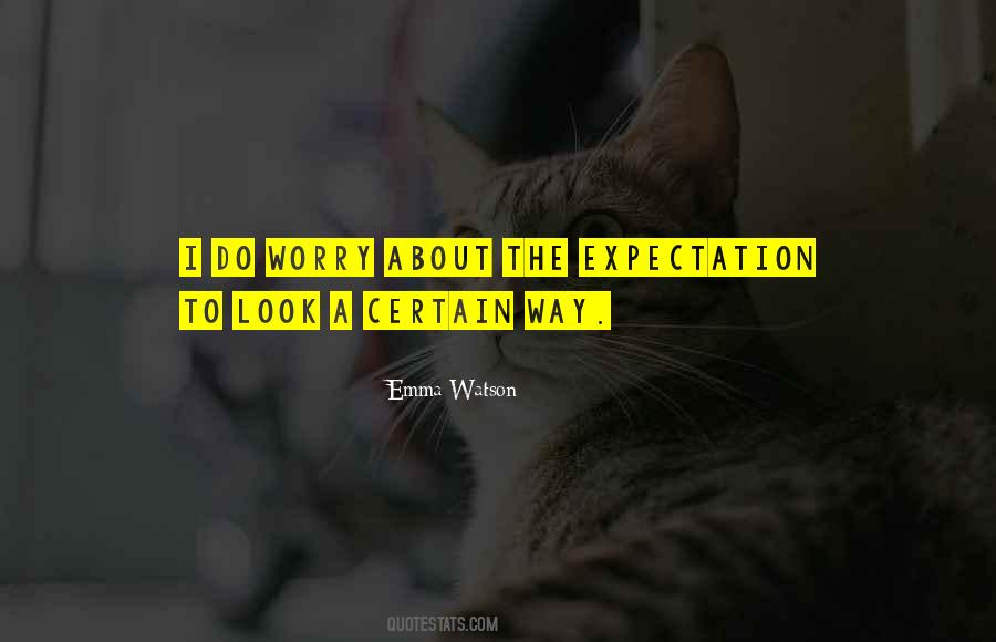 Quotes About Expectation #1233878