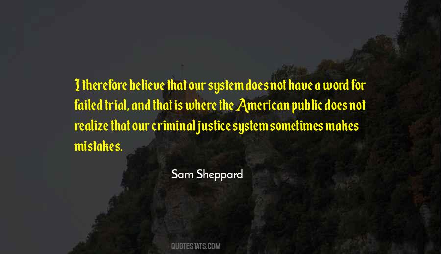 Quotes About The American Justice System #1343611