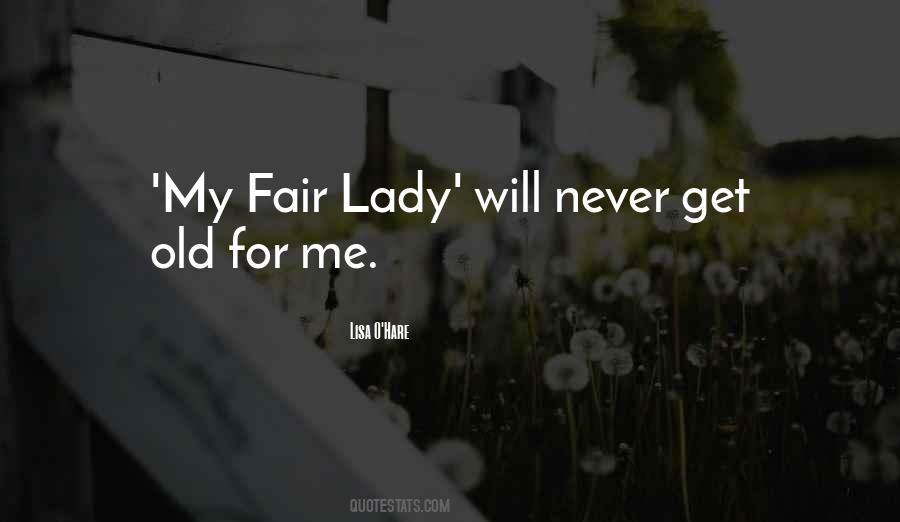 Quotes About My Fair Lady #1214376