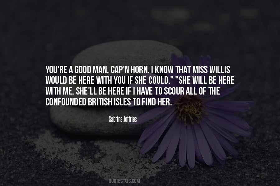 Quotes About A Good Man #1060276