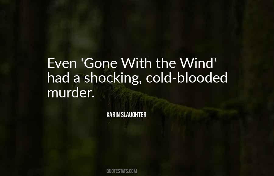 Quotes About Gone With The Wind #1662373