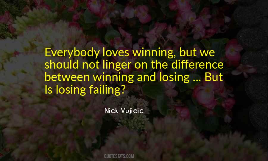 Quotes About Winning Losing #112673